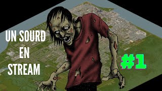 Project Zomboid Stream  Lultime Objectif 1 [upl. by Otila]