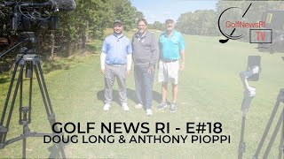 GolfNewsRI TV Ep 18 South Shore Golf Club [upl. by Pacifica]