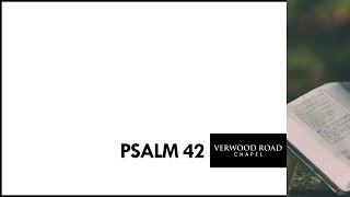 Psalm 42 [upl. by Jain]