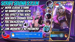 Script Skin Selena STUN No Password Link Mediafire  Full Effect amp Voice  New Patch 2024 [upl. by Onilegna255]