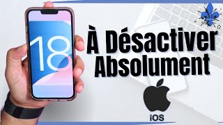 iOS 18  Ces Réglages à Désactiver IMMÉDIATEMENT [upl. by Armin]