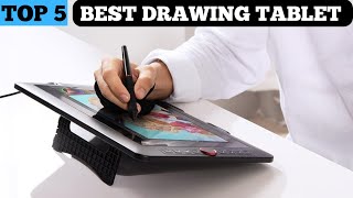 TOP 5 BEST DRAWING TABLET in 2025 [upl. by Analeh948]