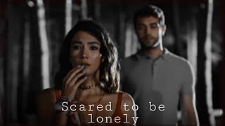 Selin amp Demir  Scared to be lonely [upl. by Bunch]