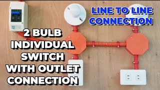 LINE TO LINE 2 BULB CONTROLLED BY SINGLE SWITCH WITH OUTLET CONNECTION [upl. by Jedd]