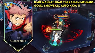 UPDATE🔥 USER YIN WAJIB TAU ILMU MAHAL BIAR YIN KALIAN MENANG GOLD SNOWBALL AUTO KAYA  MLBB [upl. by Mapel]