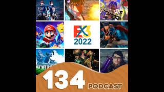 Podcast 134  Nintendo en el NoE3 2022 nuestras predicciones [upl. by Eldwon]