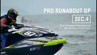 JET SKI WORLD CUP 2018  Pro Runaboat GP  Sec4 [upl. by Ennovi]