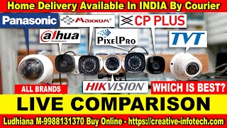 HIKVISION VS CPPLUS VS DAHUA  MAXXUM  PIXELPRO PANASONIC COMPARISON  CREATIVE INFOTECH LUDHIANA [upl. by Attekram]