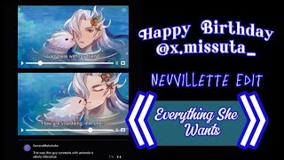 Birthday Gift For xmissuta ♡》 Neuvillette Edit  Everything She Wants [upl. by Eerazed]