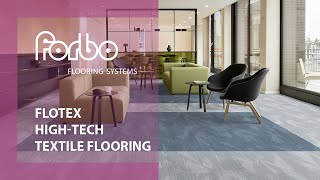 Flotex hightech textile flooring  Forbo Flooring Systems [upl. by Atinnod368]