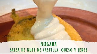 receta nogada salsa de nuez de castilla queso y jerez para chiles en nogada o chiles rellenos [upl. by Kenelm]