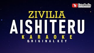 Aishiteru  Zivilia  Karaoke [upl. by Hsevahb]