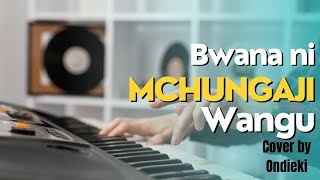 Bwana Ni Mchungaji Wangu Cover [upl. by Ayirp]