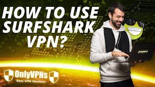 How To Use Surfshark VPN ⚡ [upl. by Iveson]