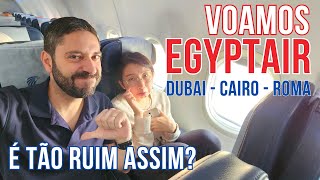 VOAMOS EGYPTAIR DE DUBAI A ROMA VIA CAIRO VEJA COMO É VOAR COM EGYPTAIR É UMA BOA EMPRESA AÉREA [upl. by Notyard]