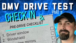 DMV Drive Test Part 1 Checking in amp PreDrive checklist [upl. by Atnahs880]