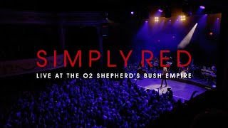 Simply Red  Live at the O2 Shepherds Bush Empire 2023 [upl. by Adella]