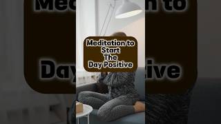 Meditation to Start the Day Positive🧘‍♂️🧘‍meditation meditationmusic meditação ytshorts shorts [upl. by Gram698]