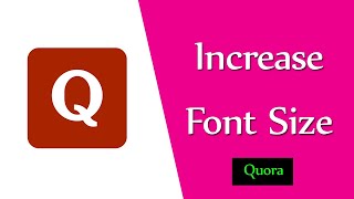 How to Increase Font Size in Quora App [upl. by Nork562]