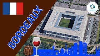 The Stadiums of Bordeaux [upl. by Mak432]