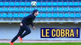 LE GESTE DU COBRA   TUTO FOOTSTYLE [upl. by Sabina]