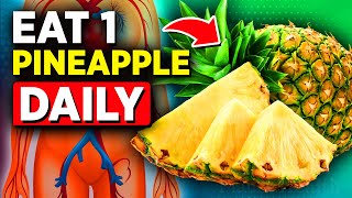 Start Eating 1 Pineapple Daily See What Happens To Your Body [upl. by Eronaele]