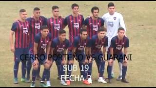 Cerro Porteño Vs Guarani  Sub 19  Fecha 2 Futbol Paraguayo Inferiores APF Formativas APF [upl. by Eelrebmik]