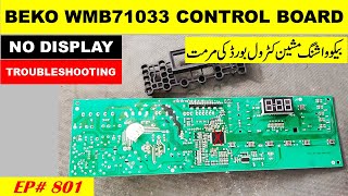 801 Beko washing machine control board troubleshooting [upl. by Ecyla]