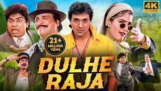 DULHE RAJA 1998 Full Hindi Movie In 4K  Govinda Raveena Tandon  Bollywood Comedy Movie [upl. by Airec]