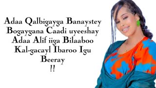 ugbaad aragsan  adaa Qalbigayga banaystey  official lyrics 2024 [upl. by Ishmul]