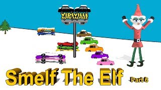 Smelf The Elf Part 6  Cristmas Car Crusher [upl. by Ahtelrac]