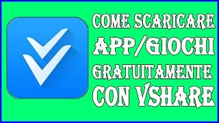 COME SCARICARE APPGIOCHI GRATUITAMENTE vshare iosiphoneipadipodTUTORIAL ITA [upl. by Elleirua]