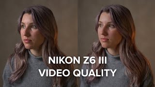 Nikon Z6 III Video Quality Detail 6k NRaw Color Stabilization and more [upl. by Gamin748]