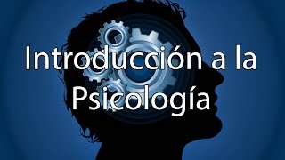 Una introducción a la psicología [upl. by Eimmit]