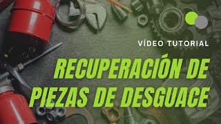 Recuperación de piezas de desguace  RODES El reciclaje está en tus manos 4 [upl. by Ailadi]