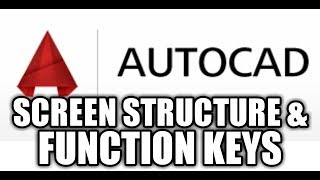 AUTOCAD SCREEN STRUCTURE amp FUNCTION KEYS  CAD DESIGNING  JOURNEY 2 [upl. by Yajet]