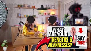 What Are Your Strengths and Weaknesses Interview  What Are Your Strengths Best Answer [upl. by Acined]