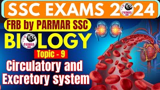 SCIENCE FOR SSC EXAMS 2024  CIRCULATORY amp EXCRETORY SYSTEM  FRB  PARMAR SSC [upl. by Fraase]