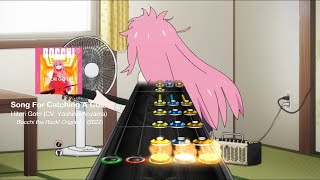 Hitori Goto CV Yoshino Aoyama  Song For Catching A Cold  Clone Hero Chart [upl. by Kovacs]