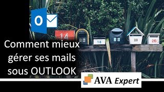 Comment dompter sa boîte mails  quelques astuces indispensables sous OUTLOOK [upl. by Ylrahc64]