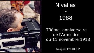 Nivelles 1988 70ème anniversaire de lArmistice [upl. by Heeley]