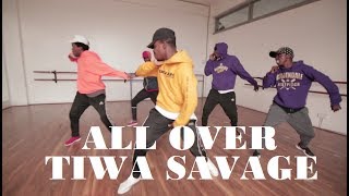 Tiwa Savage  All Over  Githendu Choreography [upl. by Shipley153]