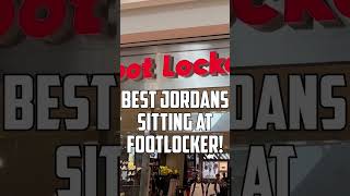 BEST Air Jordans Sitting at the Mall FOOT LOCKER [upl. by Boffa36]