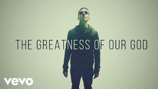 Newsboys  Greatness Of Our God Official Lyric Video [upl. by Nadnal343]