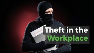 Theft in the Workplace [upl. by Irrak900]