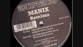 Manix  Let Your Mind Be Free Remix [upl. by Liuqa]