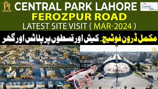 Central Park Lahore  Latest Site Visit March 2024  Latest Drone Footage  Property Help [upl. by Alvita823]