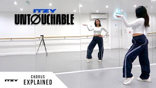 ITZY  UNTOUCHABLE  Dance Tutorial  EXPLAINED Chorus [upl. by Tenenbaum]