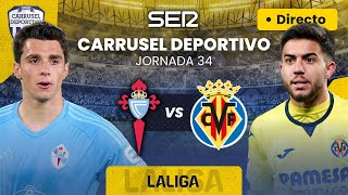 ⚽️ CELTA DE VIGO vs VILLARREAL CF  EN DIRECTO LaLiga 2324  Jornada 34 [upl. by Paloma760]