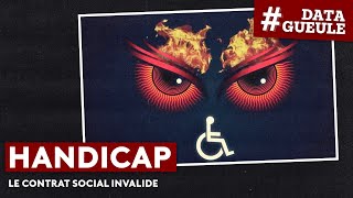 Handicap  le contrat social invalide  DATAGUEULE 97 [upl. by Ihcas919]